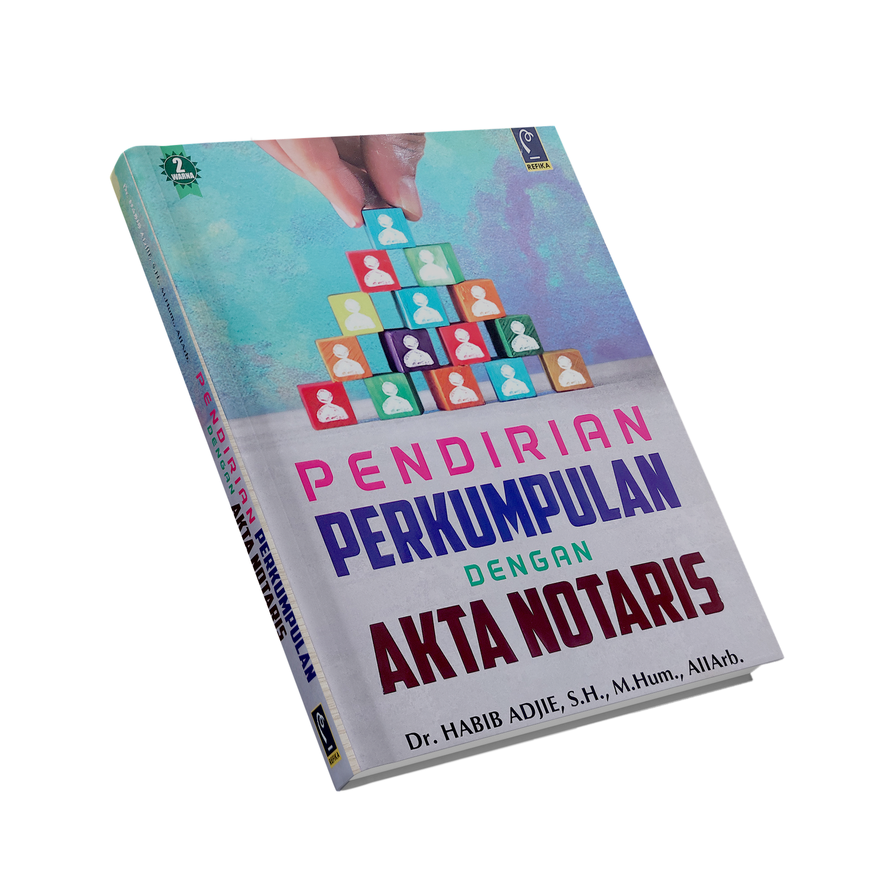 Jual Buku PENDIRIAN PERKUMPULAN DENGAN AKTA NOTARIS